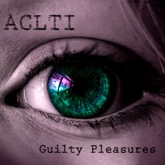 Guilty Pleasures