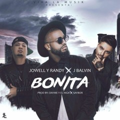 Jowell & Randy ft J Balvin - Bonita (DjSanz Remix Moombah)