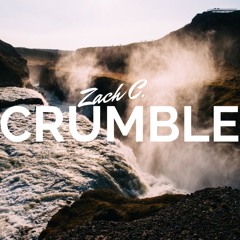 *FREE* CRUMBLE (Prod. Zach C.)