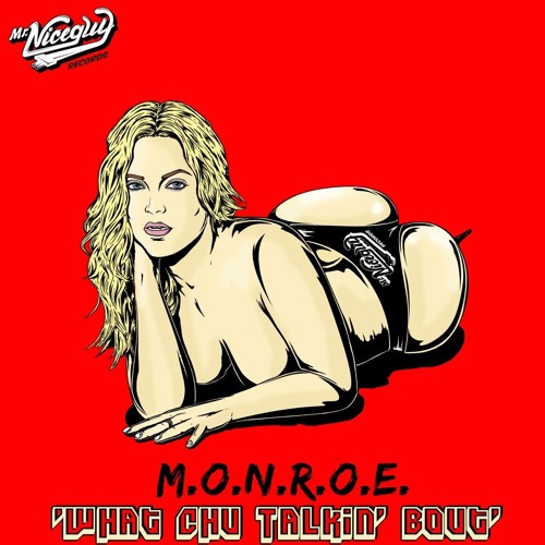 m.O.N.R.O.E. - 'What Chu Talkin' Bout' (Preview)