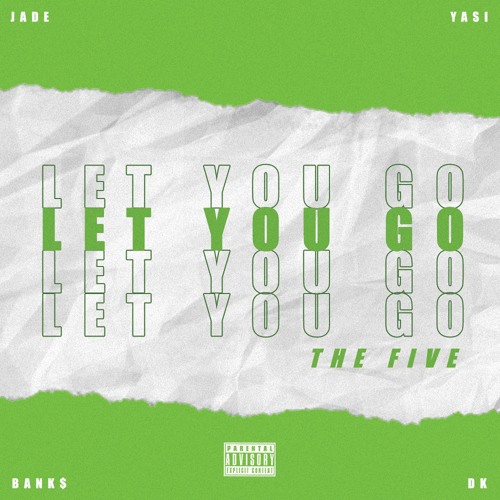 Let You Go - The Five
