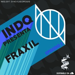 Fraxil (Exclusive Mixxx For INDQ)