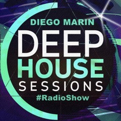 @DIEGO MARIN Summer Vibes #RadioShow Part 2 Happy Deep House