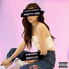 Pretty Girl (Kevin Hucker Bootleg)