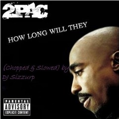 2Pac & Thug Life ft. Nate Dogg - "How Long Will They Mourn Me" (Chopped & Slowed) by DJ Sizzurp