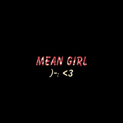 MEAN GIRL