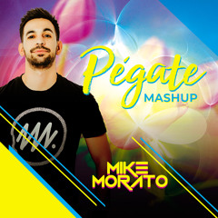 Mike Morato - Pégate (Mashup)