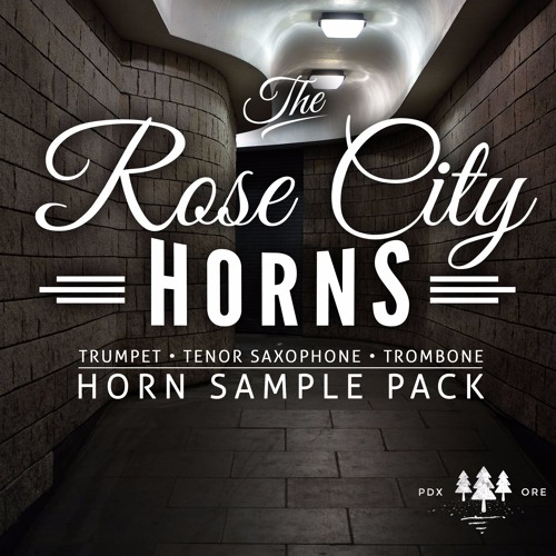 Stream Rose City Horns Sample Pack Preview by nwsoulacademy Listen online for free on SoundCloud