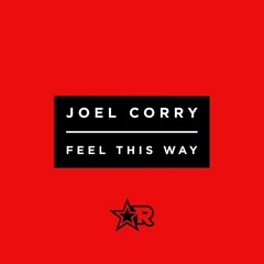 Joel Corry - Feel This Way