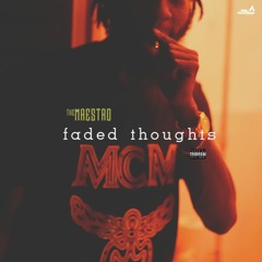 Faded Thoughts