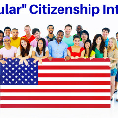 A "Regular" Citizenship Interview (plus N-400 Part 12 Vocabulary Questions)