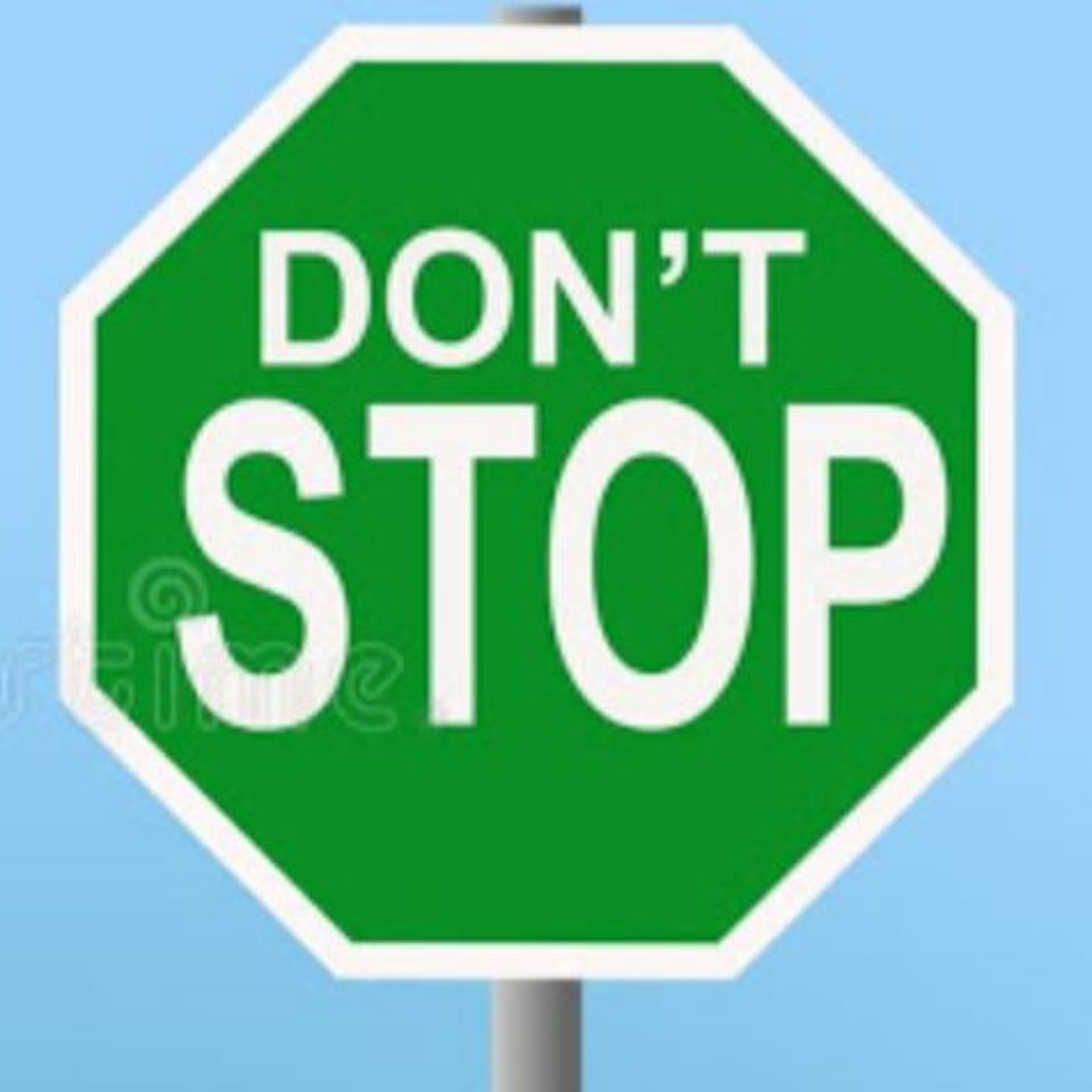 Don't Stop, Don't Quit... episode artwork