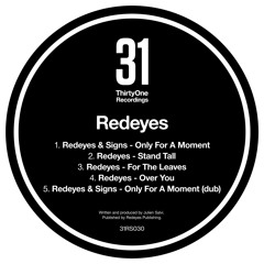 Redeyes & Signs - Only For A Moment