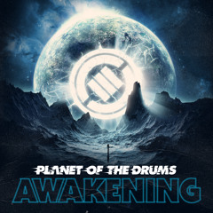 Planet Of The Drums - Awakening