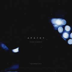 Menual x Sibewest - Apathy