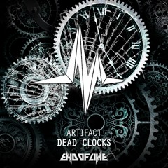 Artifact - Dead Clocks #EOL060