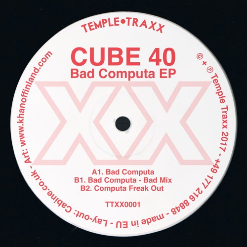 Cube 40 "Bad Computa Original" TTXX0001