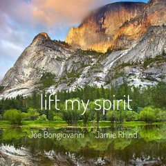 Lift My Spirit - for Alpha Roots and BigMamaDee  with Joe Bongiovanni / guitar