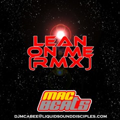 Lean on Me (Remix)