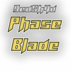 DedSh4d - Phaseblade