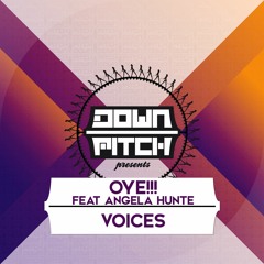 OYE!!! ft. Angela Hunte - Voices