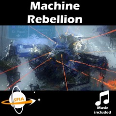 Machine Rebellion