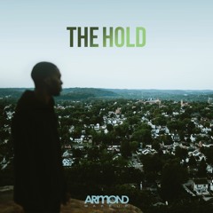 Armond WakeUp "The Hold" (Prod. by Wes Pendleton)