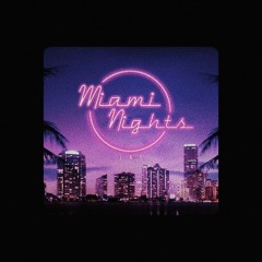 7AE // Miami Nights [Prod. by 7AE]