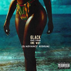 6LACK - One Way (Dj Advance ReDrum)(Feat. T-Pain)