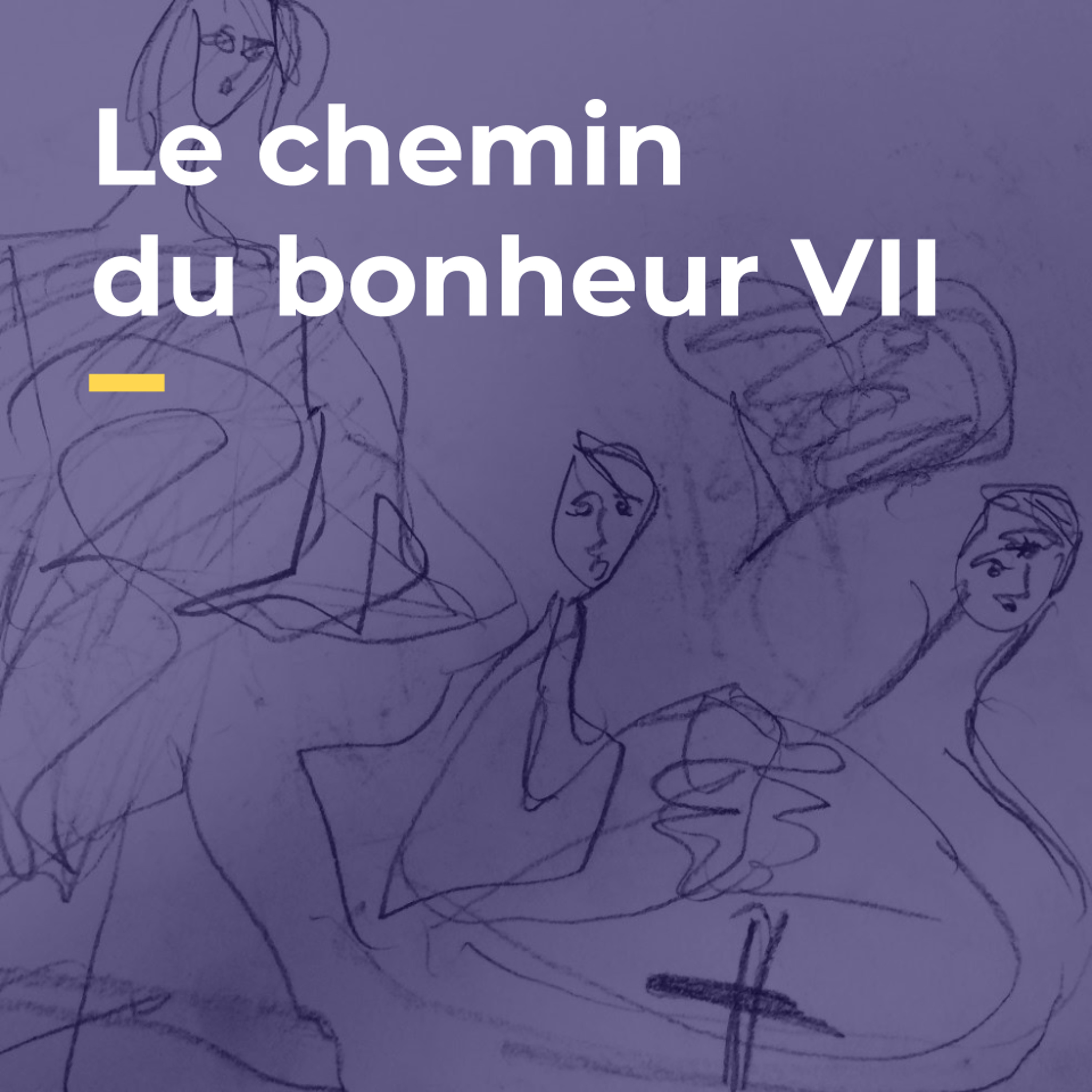 Le chemin du bonheur VII [French with English translation] - Frederic Dalais episode artwork