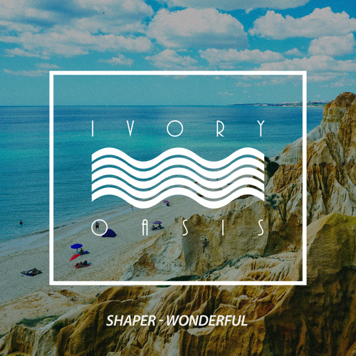 Shaper - Wonderful