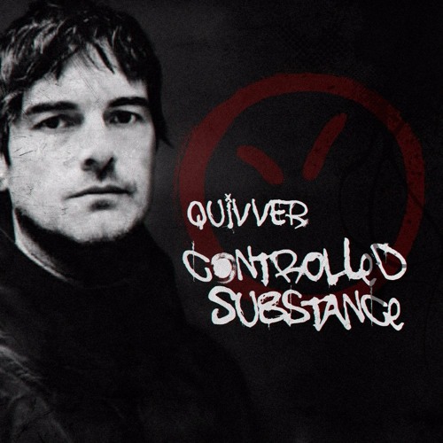 Quivver - Controlled Substance 001