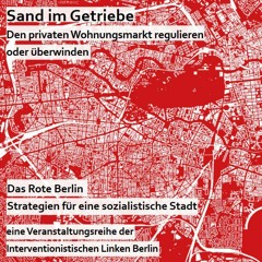 Das Rote Berlin (Teil I) - Strategien für eine sozialistische Stadt