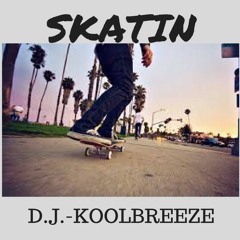 SKATIN-D.J.-KOOLBREEZE