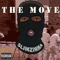 Slimz - The Move