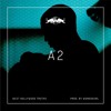 A2 - West Hollywood Truths (prod. by Wondagurl)