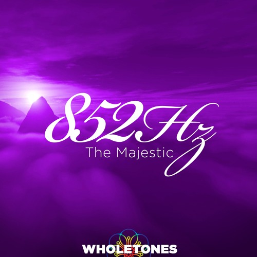 Sample 7. The Majestic (852 Hz)