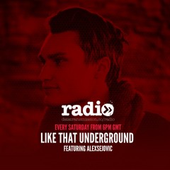 Like That Underground Podcast with Alexsejovic