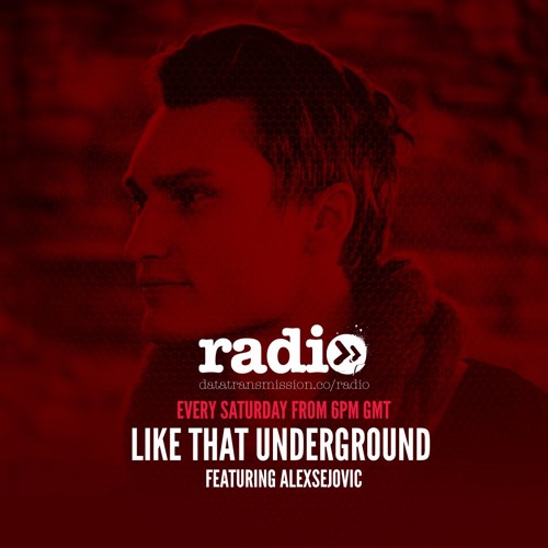 Like That Underground Podcast with Alexsejovic