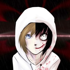 Stream Jeff the killer music  Listen to songs, albums, playlists for free  on SoundCloud