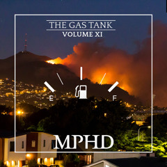 MPHD - The Gas Tank Vol. 11