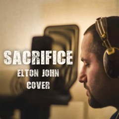 Sacrifice -  Wassim Nouwar (Elthon John Cover)