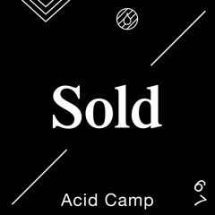 Acid Camp Vol. 67 - Sold
