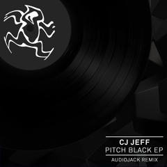 Premiere: CJ Jeff 'Pitch Black' (Audiojack Remix)