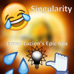 Produk - Singularity (James Lucien's Epic Mix)