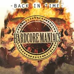 24.11.2017 Hardcore Maniacs - Back In Time