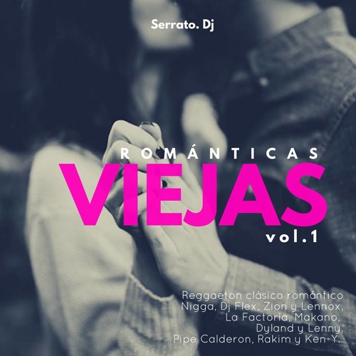 Mix Viejas Romanticas  [SerratoDJ]