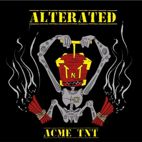 Alterated - ACME TNT (Original Mix)