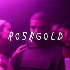 Drake - Rosegold (ft. PARTYNEXTDOOR) (Type Beat)