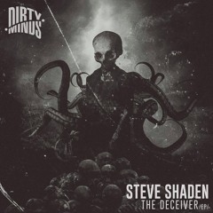 Steve Shaden - Never Again (Original Mix) [DIRTY MINDS]